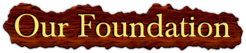 Our Foundation 