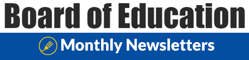 Board of Education Monthly Newsletters 