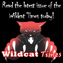 Read the latest issue of the Wildcat Times today! 