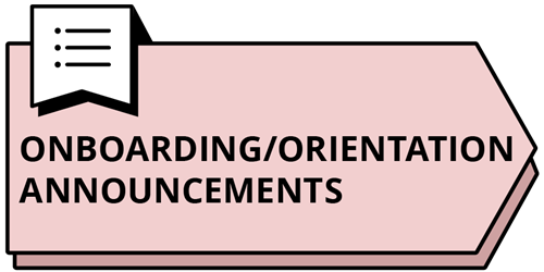 Onboarding/Orientation Announcements