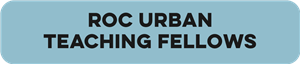 ROC Urban Teaching Fellows Button